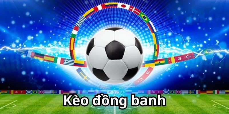 Hướng dẫn cách đọc kèo bóng đá dễ dàng cho các tân thủ Tìm hiểu cách đọc kèo bóng đá đồng banh