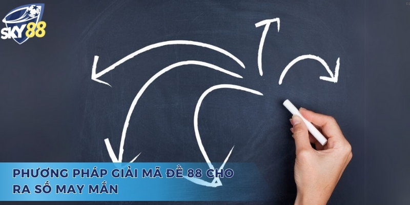 Tiết Lộ Đề 88 Hôm Sau Đánh Con Gì Chính Xác 100% Cho Tân Thủ Đề 88 hôm sau đánh con gì và phương pháp đánh đề hiệu quả