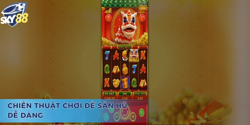 Facai Chinese New Year - Nổ Hũ Đón Xuân, Tưng Bừng Thắng Lớn Học hỏi chiến thuật săn Jackpot Facai Chinese New Year
